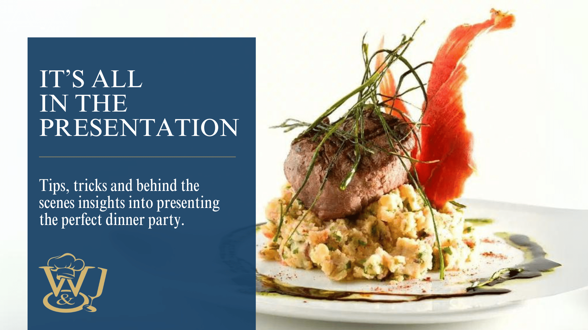 It’s All In The Presentation